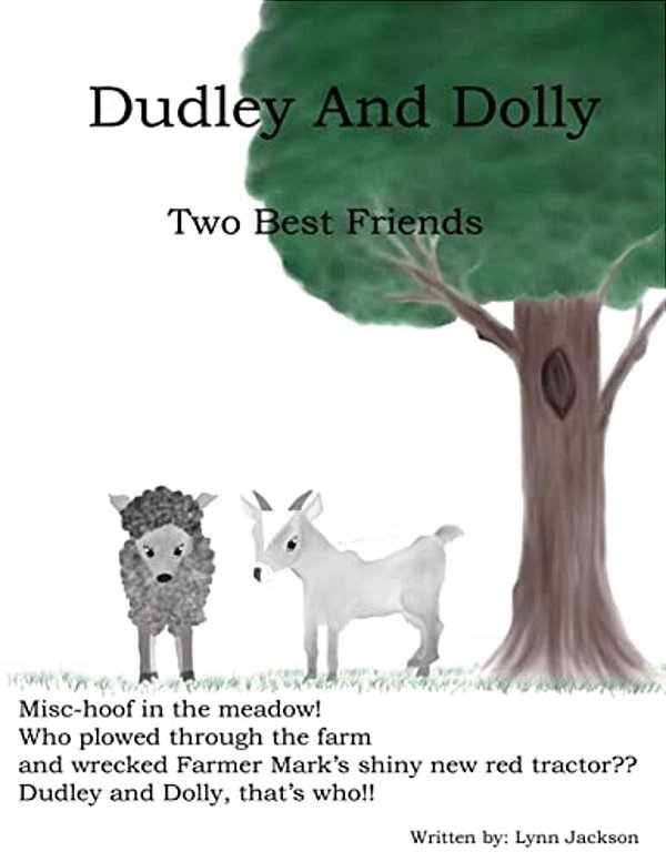 Dudley And Dolley: Two Best Friends-..