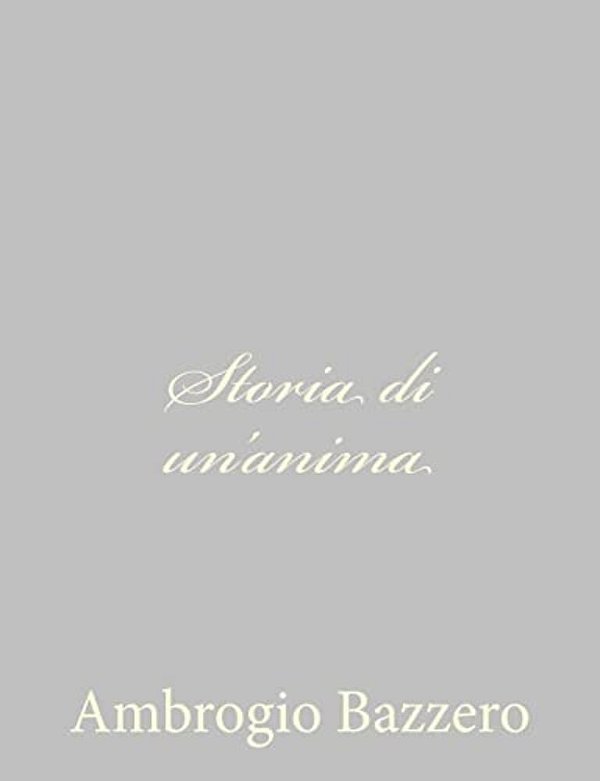 Storia Di Un'Anima-..