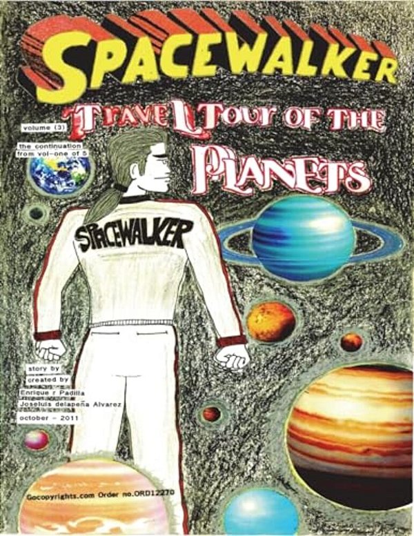 Spacewalker, Travel Tour Of The Planets. Volume (3)-..