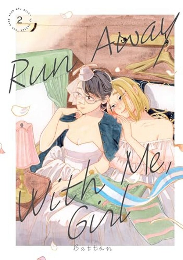 Run Away With Me, Girl 2-..