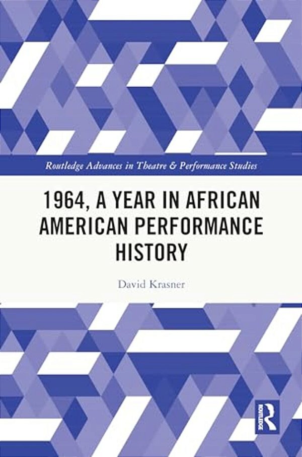 1964, A Year In African American Performance History-..