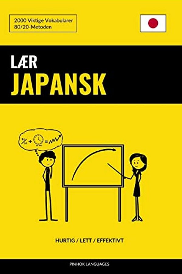 Lær Japansk - Hurtig/Lett/effektivt: 2000 Viktige Vokabularer-..