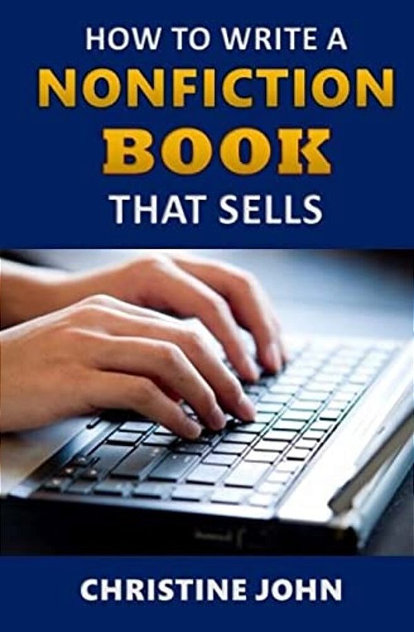 How To Write A Nonfiction Book That Sells-..