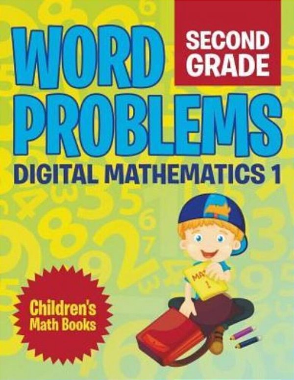 Word Problems Second Grade: Digital Mathematics 1 Children's Math Books-..