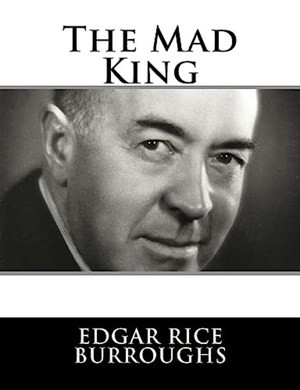 The Mad King-..