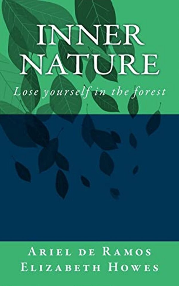 Inner Nature: Lose Yourself In The Forest-..
