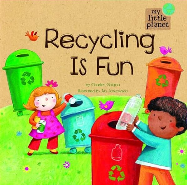 Recycling Is Fun-..