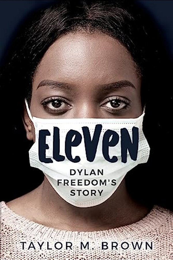 Eleven: Dylan Freedom's Story-..