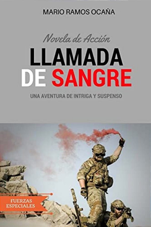 Llamada De Sangre: Novela De Acción-..