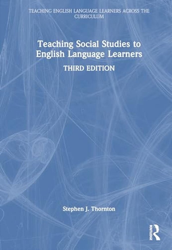 Teaching Social Studies To English Language Learners-..
