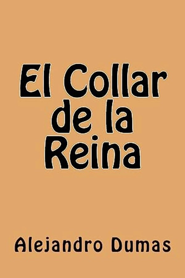 El Collar De La Reina (Spanish Edition)-..