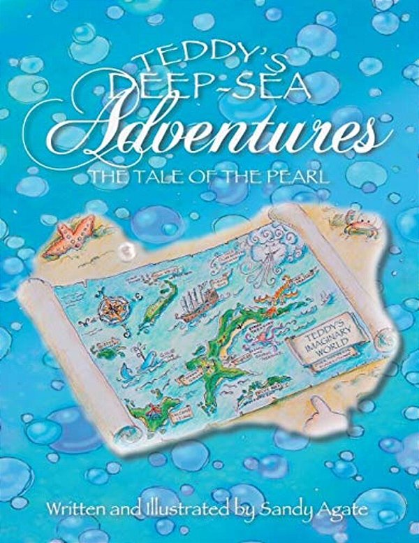 Teddy's Deep-Sea Adventures: The Tale Of The Pearl-..