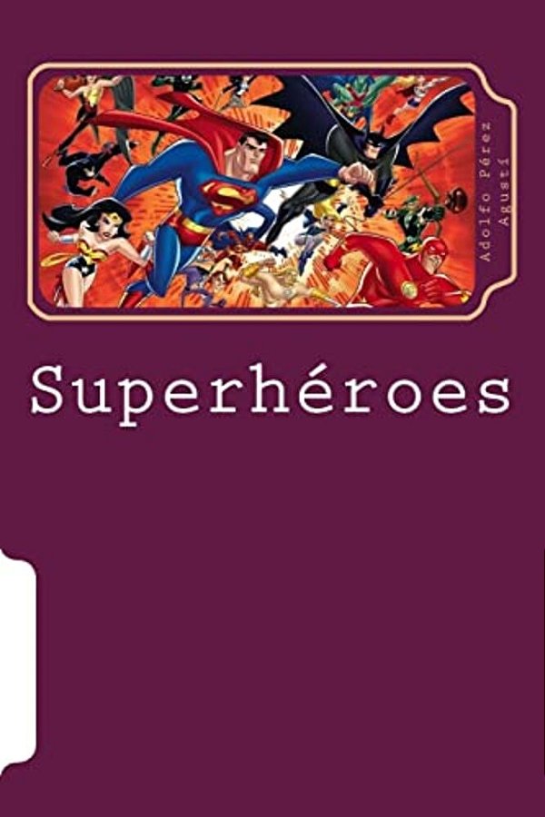 Superheroes: Cine, Comic, Tv-..