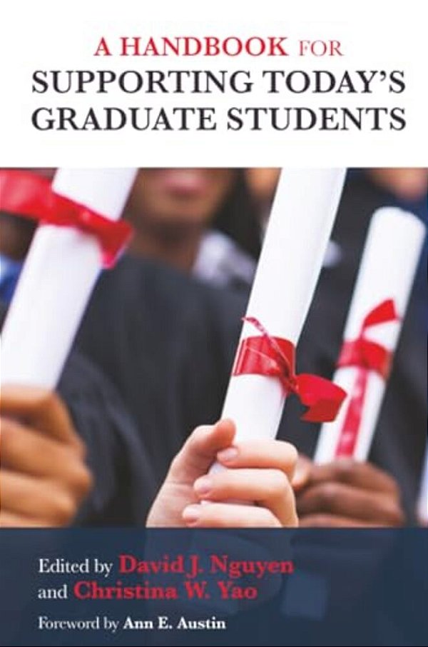 A Handbook For Supporting Today's Graduate Students-..
