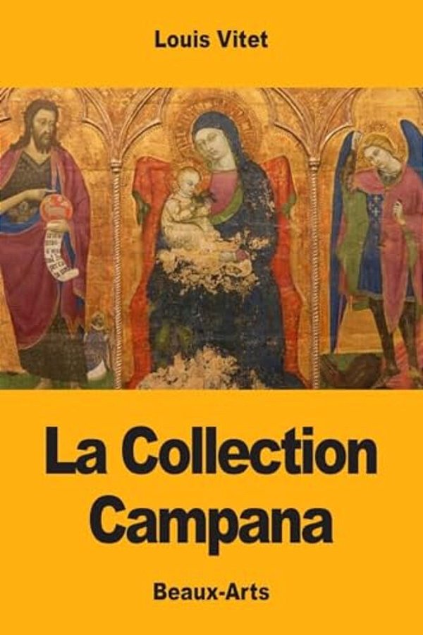 La Collection Campana-..