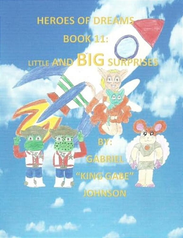 Heroes Of Dreams: Little And Big Surprises: Little And Big Surprises-..