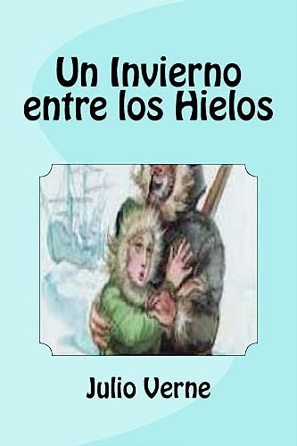 Un Invierno Entre Los Hielos-..