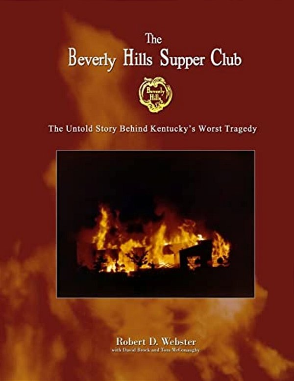 'The Beverly Hills Supper Club: The Untold Story Of Ky's Worst Tragedy-..