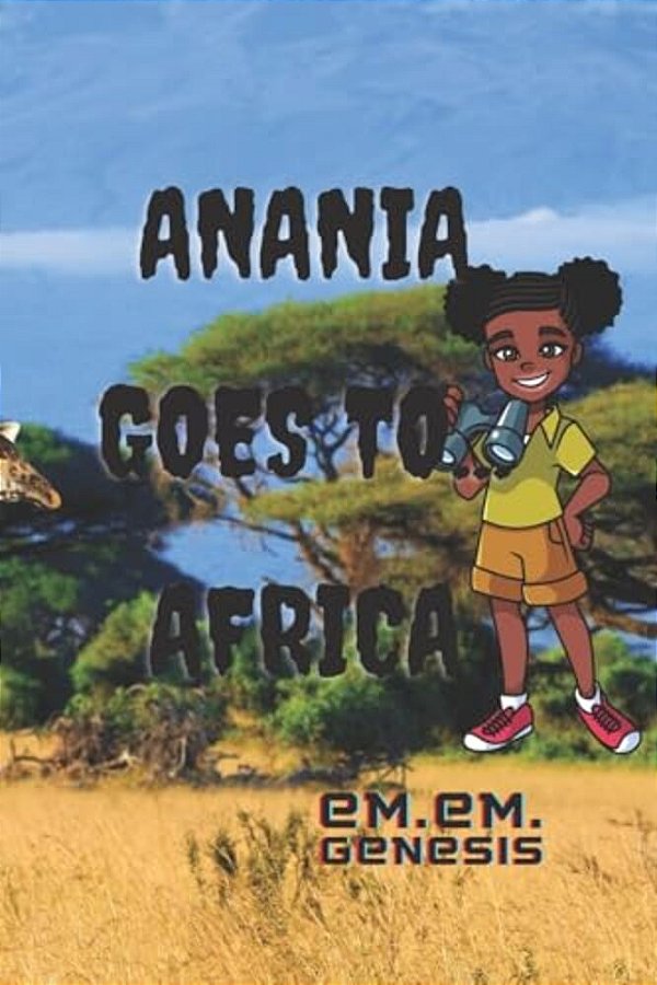 Anania Goes To... Africa-..