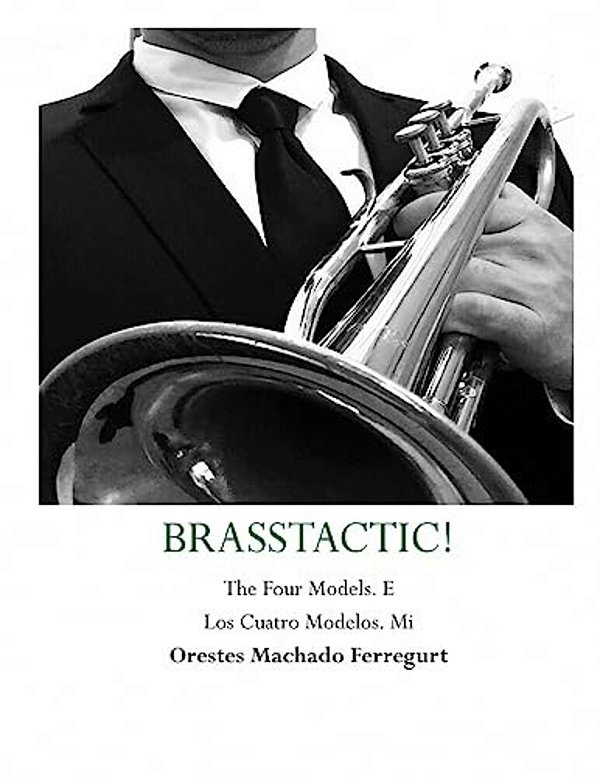 Los Cuatro Modelos De Brasstactic. Vol. V. E-..
