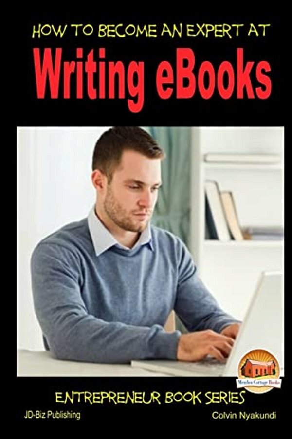 How To Become An Expert At Writing Ebooks-..