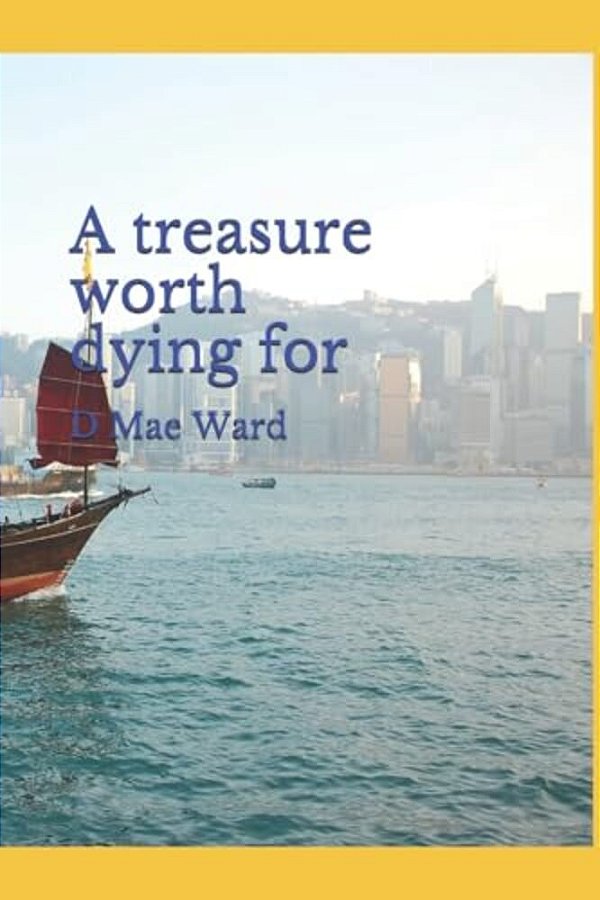 A Treasure Worth Dying For-..