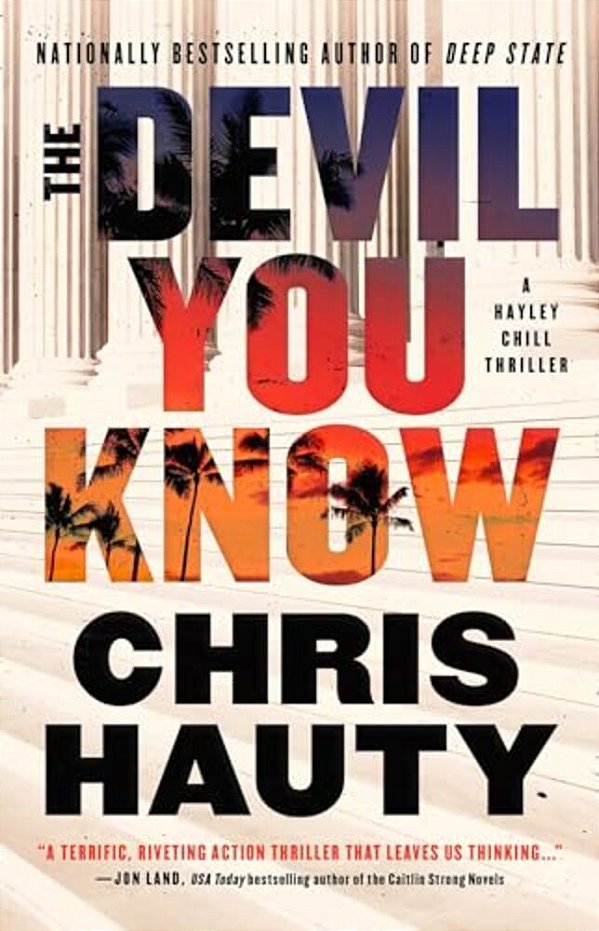 The Devil You Know: A Thriller-..