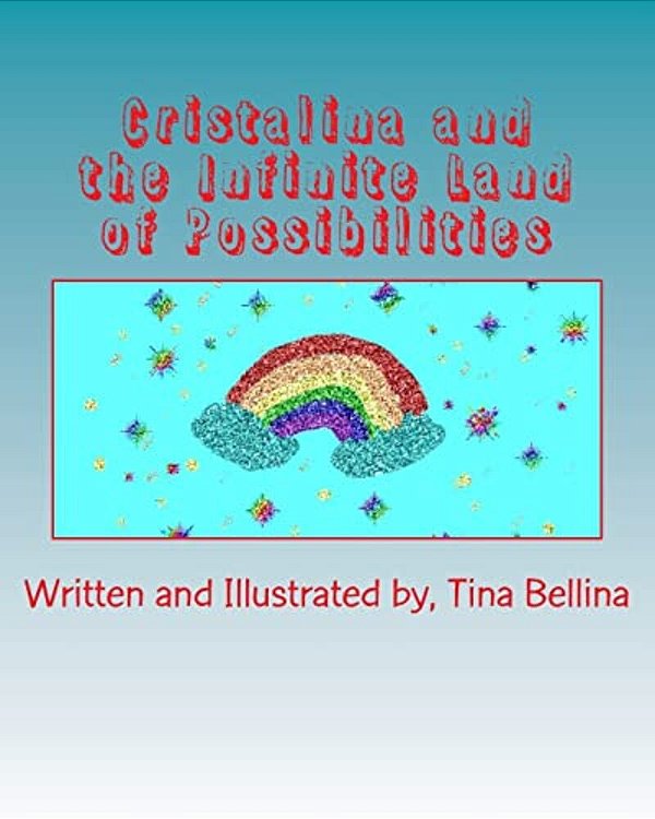 Cristalina And The Infinite Land Of Possibilities-..