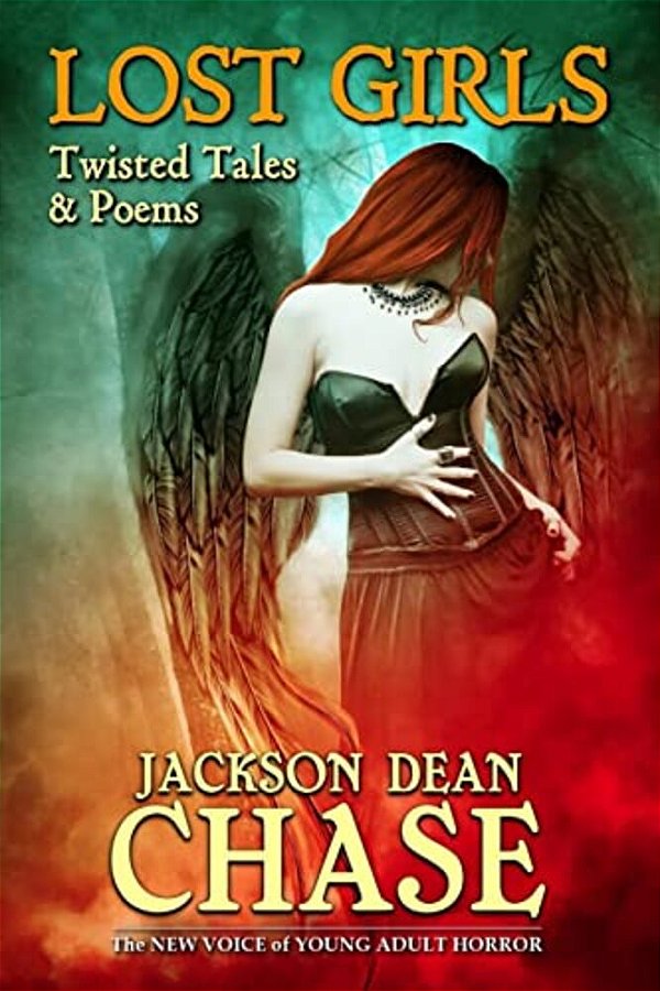 Lost Girls: Twisted Tales & Poems-..