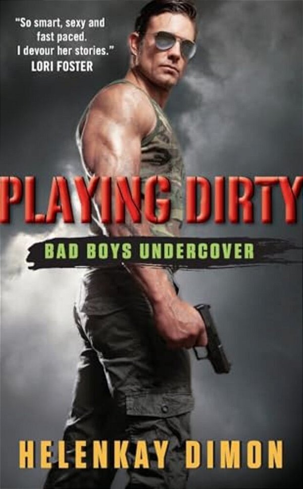 Playing Dirty: Bad Boys Undercover-..