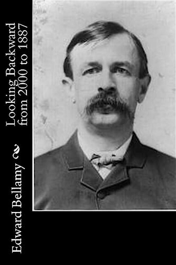 Looking Backward From 2000 To 1887-..