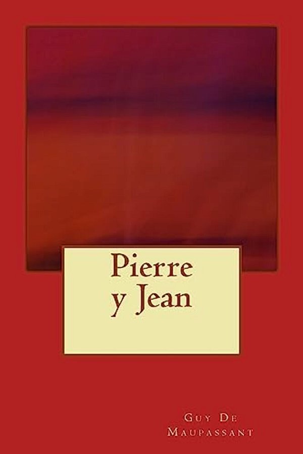Pierre Y Jean-..
