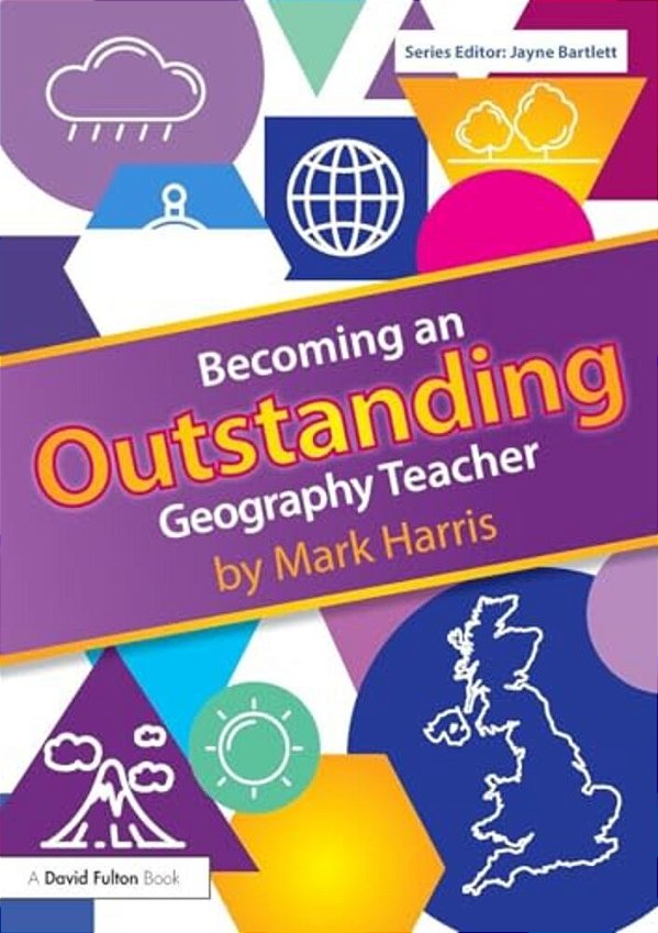 Becoming An Outstanding Geography Teacher-..