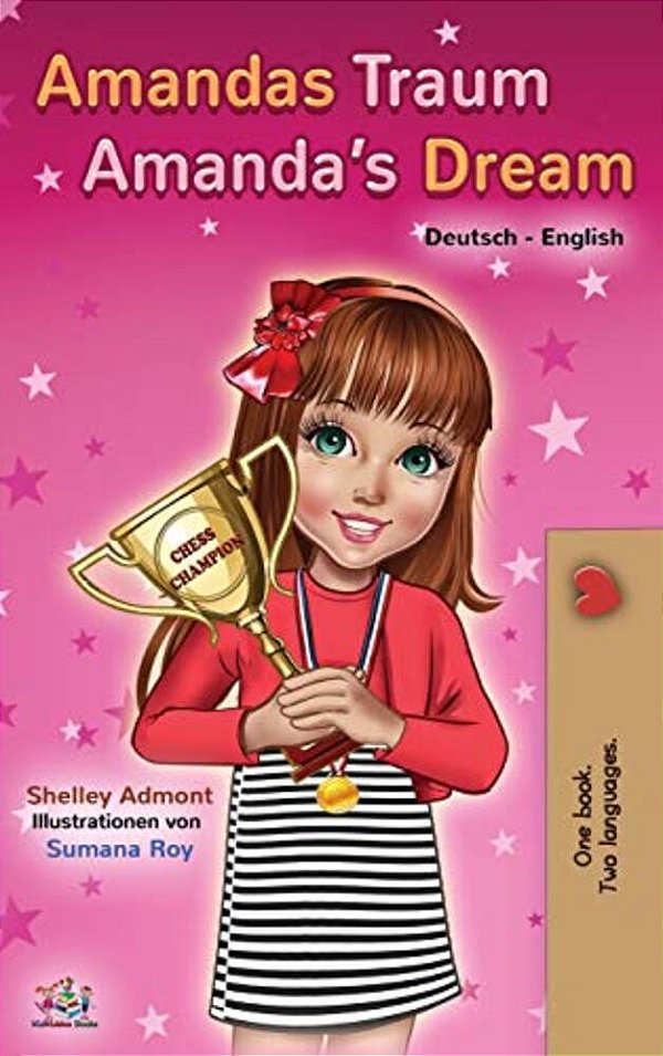 Amandas Traum Amanda's Dream: German English Bilingual Book-..