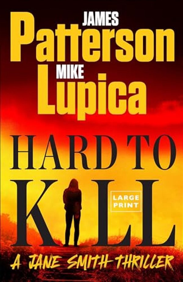 Hard To Kill: A Jane Smith Thriller-..