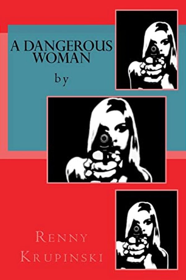 A Dangerous Woman-..