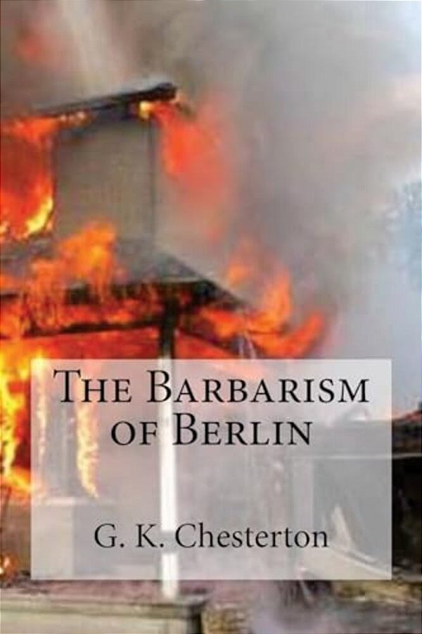 The Barbarism Of Berlin-..