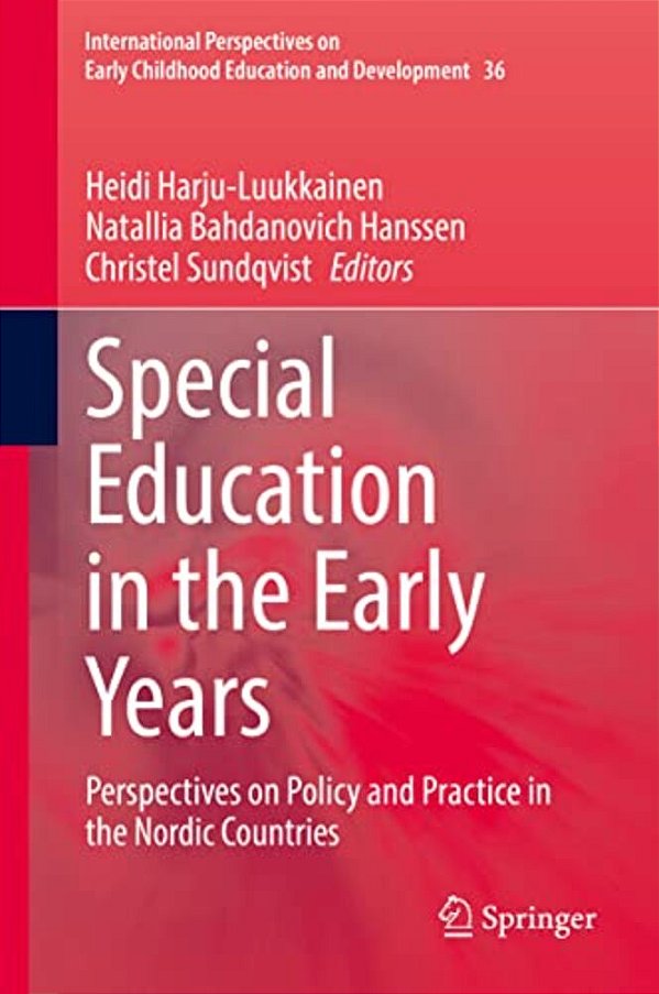 Special Education In The Early Years: Perspectives On Policy And Practice In The Nordic Countries-..