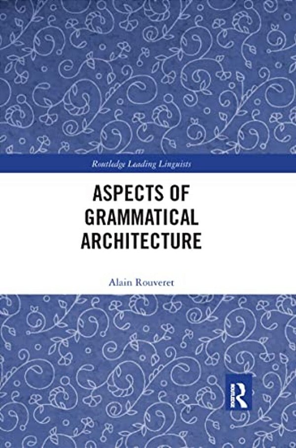 Aspects Of Grammatical Architecture-..