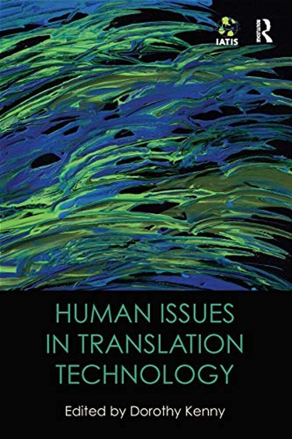 Human Issues In Translation Technology-..