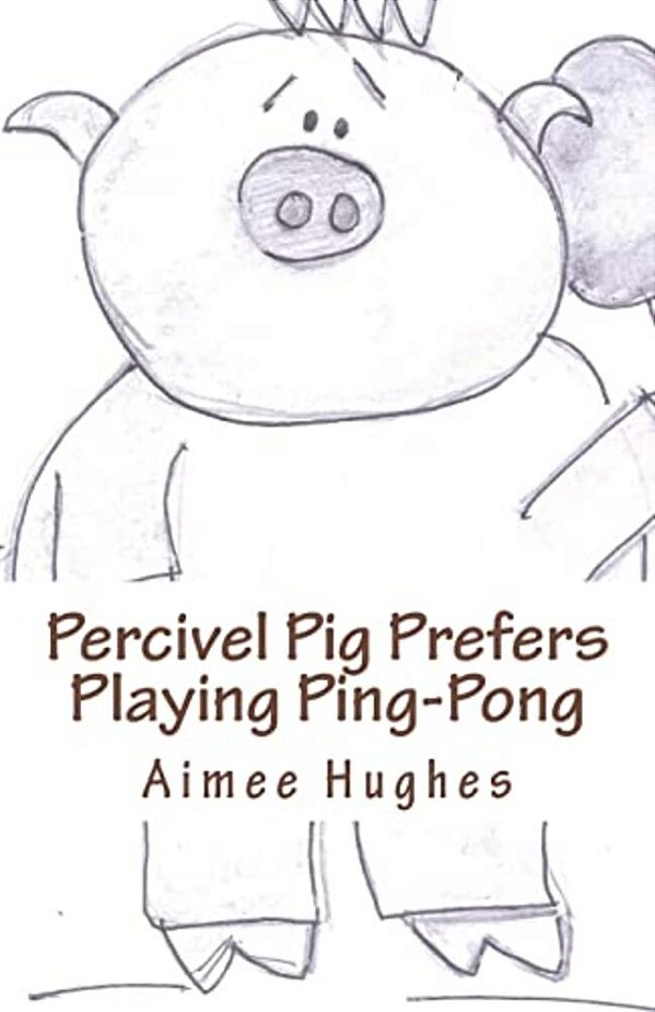 Percivel Pig Prefers Playing Ping-Pong-..
