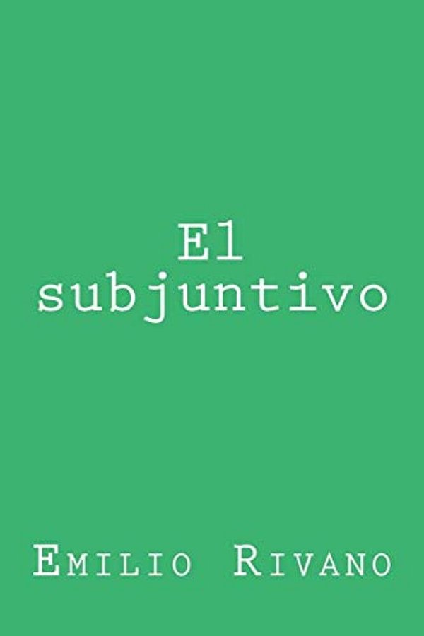 El Subjuntivo: Usos Y Notas-..