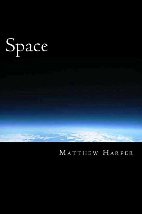 Space: A Fascinating Book Containing Space Facts, Trivia, Images & Memory Recall Quiz: Suitable For Adults & Children-..