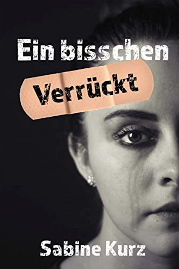 Ein Bisschen Verrückt: Going Slightly Mad-..