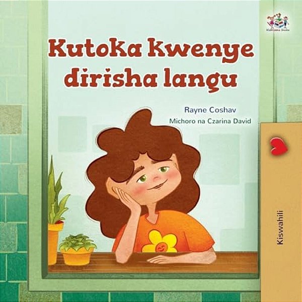 From My Window (Swahili Kids Book)-..