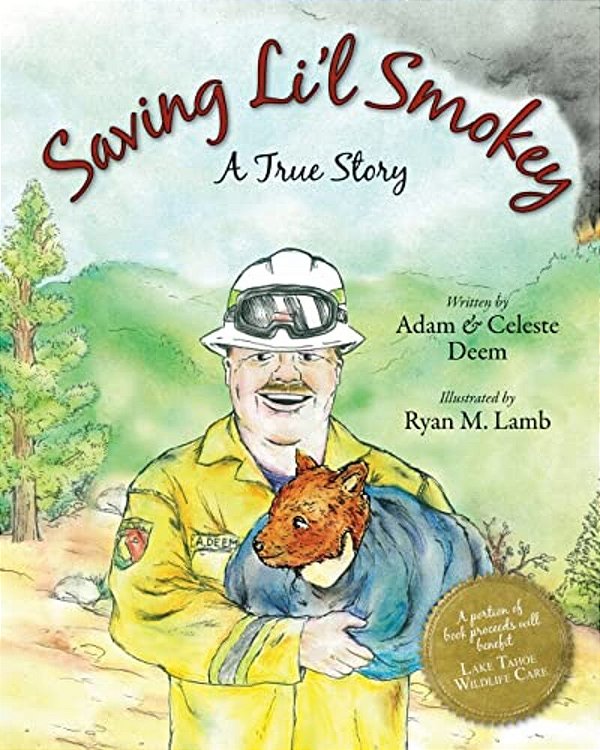 Saving Li'l Smokey: A True Story-..