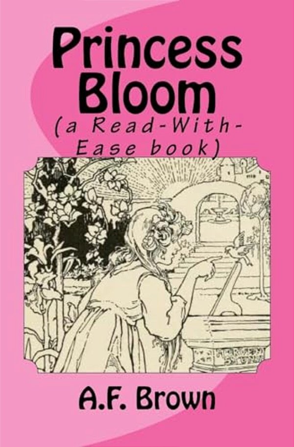 Princess Bloom (A Read-With-ease Book)-..