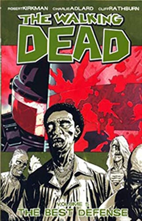 Walking Dead Volume 5: The Best Defense-..