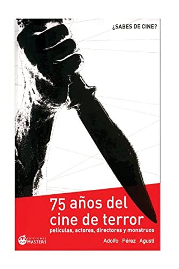 Cine De Terror: Un Siglo Asustando A Los Espectadores-..