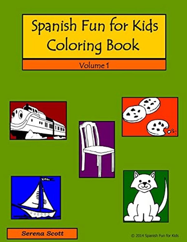 Spanish Fun For Kids Coloring Book, Volume 1-..
